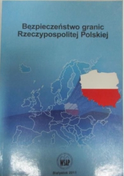Bezpieczeństwo granic Rzeczypospolitej Polskiej